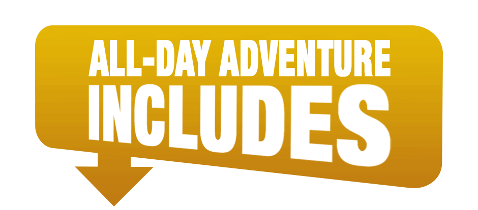 All-Day Adventure Includes