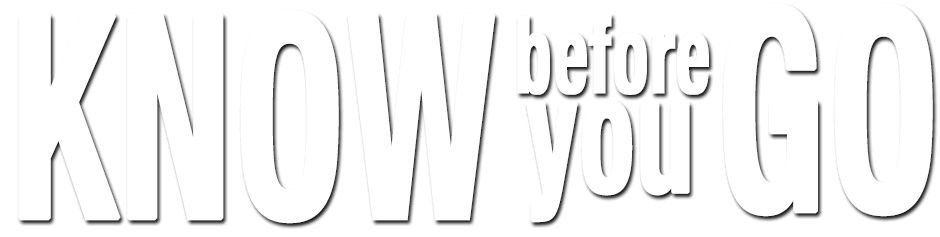 Know Before You Go